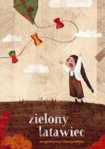 Zielony Latawiec. Przyjaźń przez 6 kontynentów - Julita Pasikowska-Klica [KSIĄŻKA]