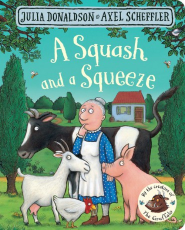 A Squash and a Squeeze - Julia Donaldson, Axel Scheffler [KSIĄŻKA]