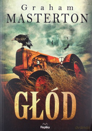 Głód - Graham Masterton [KSIĄŻKA]