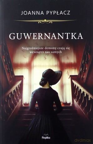 Guwernantka - Joanna Pypłacz [KSIĄŻKA]