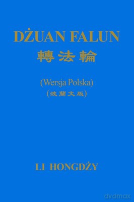 Dżuan Falun Wersja Polska - Li Hongdży [KSIĄŻKA]