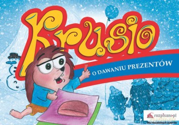 Krusio O dawaniu prezentów - Aleksandra Szafraniec [KSIĄŻKA]