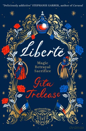 Liberte - Gita Trelease [KSIĄŻKA]