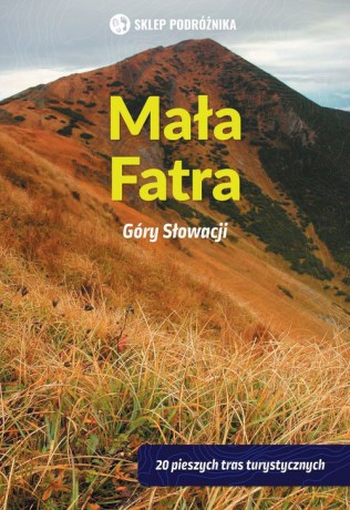 Mała Fatra Góry Słowacji - Peter Podolak [KSIĄŻKA]