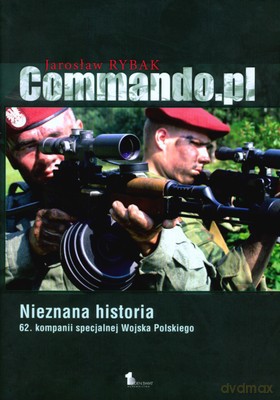 Commando.Pl (twarda) - Jarosław Rybak [KSIĄŻKA]