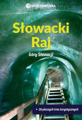 Słowacki Raj Góry Słowacji - Vladimir Mucha [KSIĄŻKA]