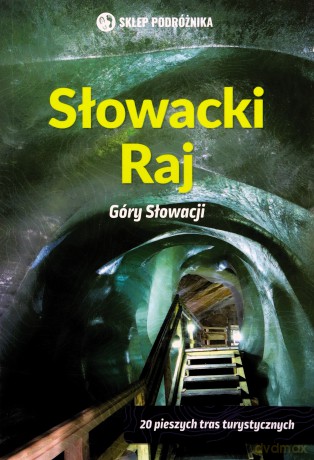 Słowacki Raj Góry Słowacji - Vladimir Mucha [KSIĄŻKA]