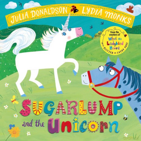 Sugarlump and the Unicorn - Julia Donaldson [KSIĄŻKA]