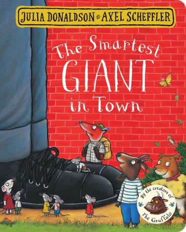 The Smartest Giant in Town - Julia Donaldson, Axel Scheffler [KSIĄŻKA]