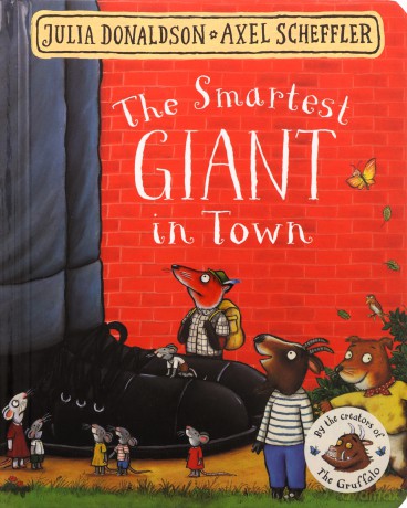 The Smartest Giant in Town - Julia Donaldson, Axel Scheffler [KSIĄŻKA]