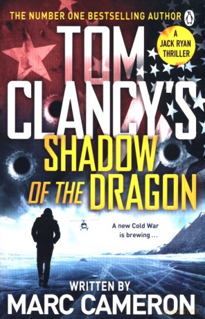 Tom Clancy's Shadow of the Dragon - Marc Cameron [KSIĄŻKA]