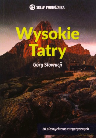 Wysokie Tatry Góry Słowacji - Ján Lacika [KSIĄŻKA]