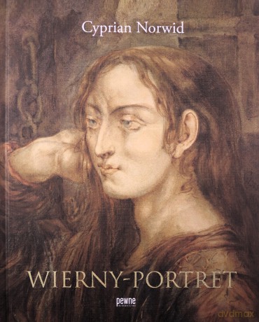 Wierny Portret Norwid - Cyprian Norwid [KSIĄŻKA]