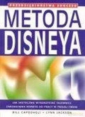 Metoda Disneya - Bill Capodagli, Lynn Jackson [KSIĄŻKA]