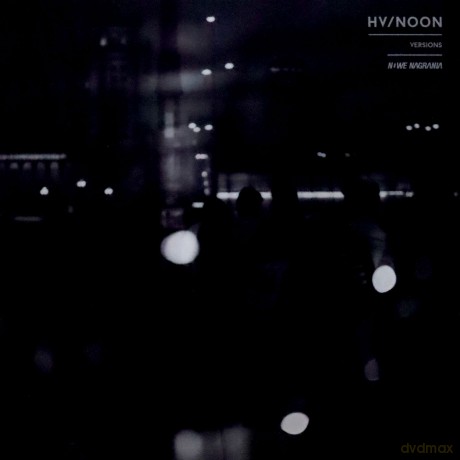 HV/NOON: HV/NOON Versions [Winyl]