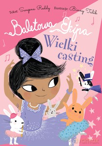 Baletowa Ekipa. Wielki casting - Reddy Swapna [KSIĄŻKA]