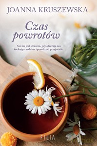 Czas powrotów - Joanna Kruszewska [KSIĄŻKA]