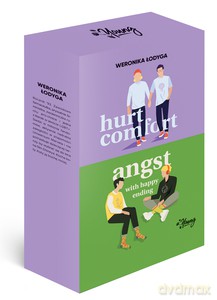 Hurt/Comfort, Angst with happy ending - Weronika Łodyga [KSIĄŻKA]