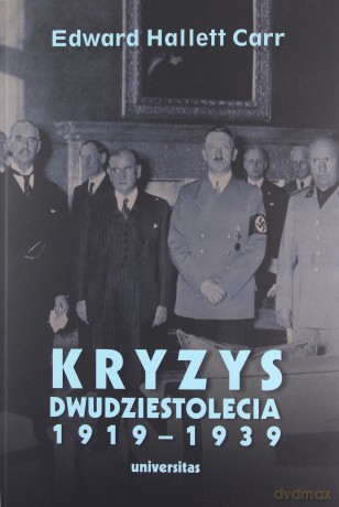 Kryzys dwudziestolecia 1919-1939 - Edward Hallet Carr [KSIĄŻKA]