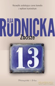 Zacisze 13 - Olga Rudnicka [KSIĄŻKA]