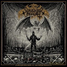 Slaughter Messiah: Putrid Decade Of Morbid Terror [CD]