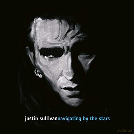 Justin Sullivan: Navigating By The Stars [CD]