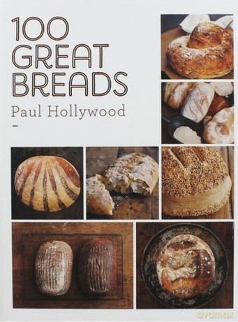 100 Great Breads - Paul Hollywood [KSIĄŻKA]