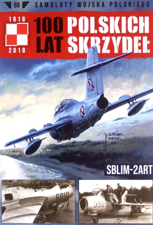 100 Lat Polskich Skrzydeł (Tom 69) [KSIĄŻKA]