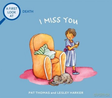 A First Look At Death I Miss You - Pat Thomas [KSIĄŻKA]