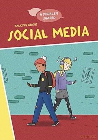 A Problem Shared Talking About Social Media [KSIĄŻKA]