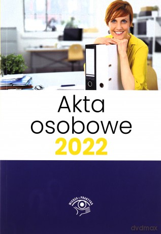 Akta osobowe 2022 [KSIĄŻKA]