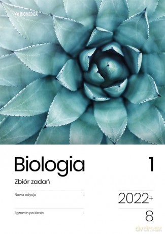 Biologia Zbiór zadań (Tom 1) Egzamin po klasie 8 [KSIĄŻKA]