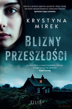 Blizny przeszłości - Krystyna Mirek [KSIĄŻKA]