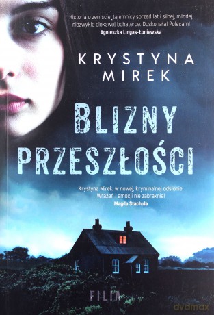Blizny przeszłości - Krystyna Mirek [KSIĄŻKA]