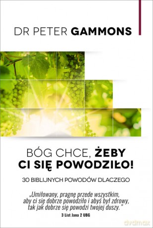 Bóg chce, żeby ci się powodziło - Peter Gammons [KSIĄŻKA]
