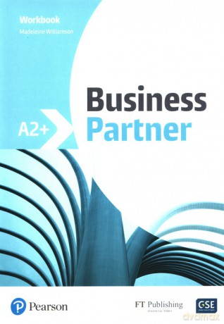 Business Partner A2+ Workbook - Madeleine Williamson [KSIĄŻKA]