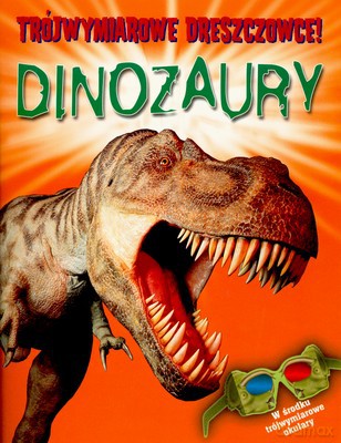 Trójwymiarowe Dreszczowce Dinozaury [KSIĄŻKA]