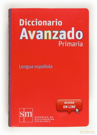 Diccionario Avanzado Primaria Lengua espanola ed. [KSIĄŻKA]