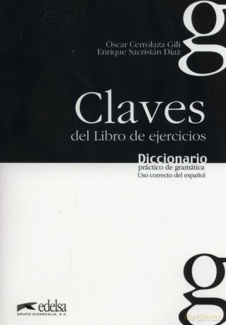 Diccionario práctico de gramática Claves - Oscar Gili, Enrique Diaz [KSIĄŻKA]