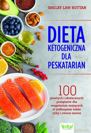 Dieta ketogeniczna dla peskatarian - Law Ruttan Shelby [KSIĄŻKA]