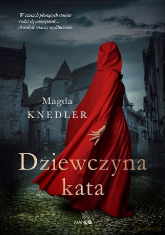 Dziewczyna kata - Magda Knedler [KSIĄŻKA]