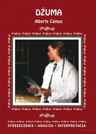 Dżuma Alberta Camus - Ilona Kulik [KSIĄŻKA]
