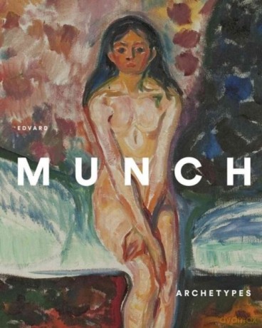 Edvard Munch - Archetypes - Erica Witschey [KSIĄŻKA]