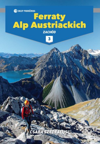 Ferraty Alp Austriackich (Tom 3) Zachód - Csaba Szepfalusi [KSIĄŻKA]
