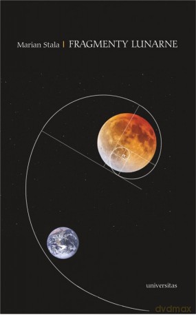Fragmenty lunarne. - Marian Stala [KSIĄŻKA]