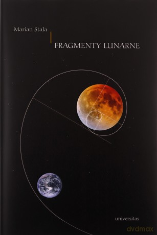 Fragmenty lunarne. - Marian Stala [KSIĄŻKA]