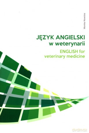 Język angielski w weterynarii - Monika Nowicka [KSIĄŻKA]