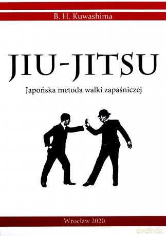 Jiu-Jitsu - B. H. Kuwashima [KSIĄŻKA]