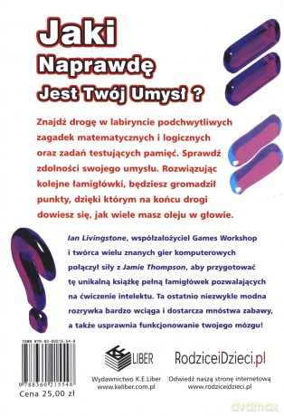 Jaki Naprawdę Jest Twój Umysł - Ian Livingstone, Jamie Thompson [KSIĄŻKA]