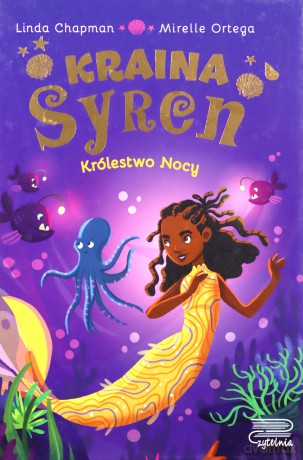 Kraina syren Królestwo nocy 4 - Linda Chapman [KSIĄŻKA]
